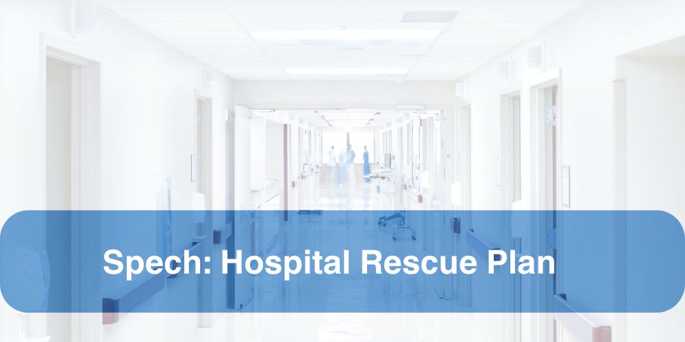 Hospital rescue plan speech